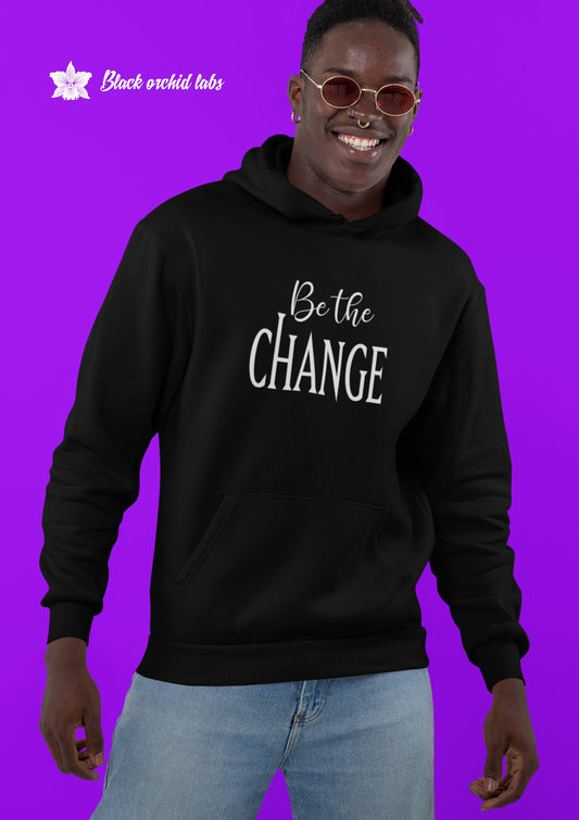 Be the Change T-shirt, Tank, Hoodie, or Tote, Positive Message, Inspirational Shirt