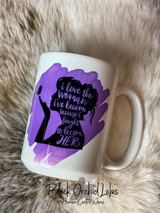 Empowered Woman Ceramic Coffee Mug, Encouraging Message, Inspirational Coffee Cup