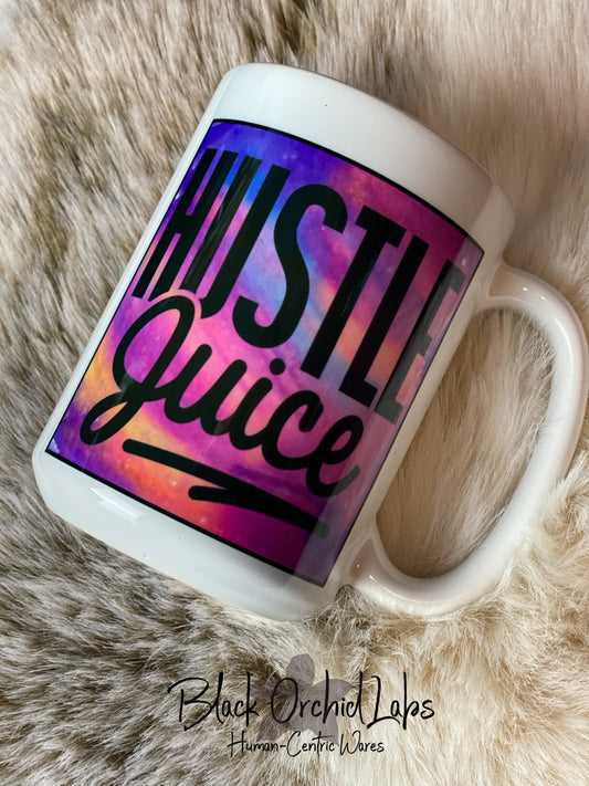Hustle Ceramic Coffee Mug, Funny Coffee Cup, Hustle Juice Humorous